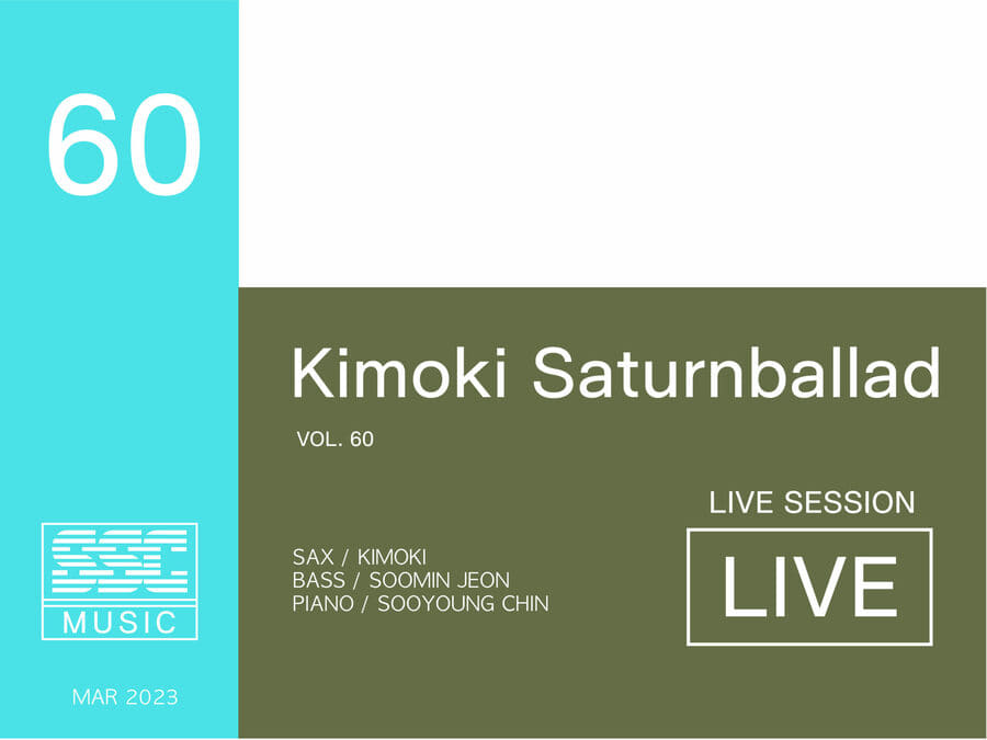 SSC MUSIC : 60TH TRACKLIST KIMOKI SATURNBALLAD (Live Session)
